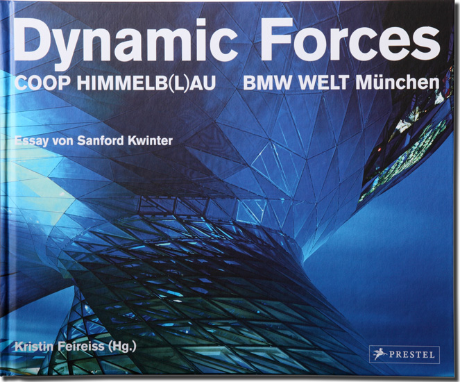 “dynamic forces”, bmw welt book, published by prestel verlag